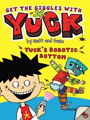 cover image of Yuck's Robotic Bottom
